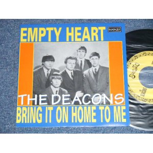 画像: THE DEACONS - EMPTY HEART : BRING IT ON HOME TO ME ( NEW ) /  1998 US AMERICA Limited "Brand New" 7"45 Single with PICTURE SLEEVE 