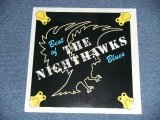 画像: NIGHTHAWKS - BEST OF BLUES  ( SEALED : BB ) / 1988 US AMERICA ORIGINAL "BRAND NEW SEALED"  LP  