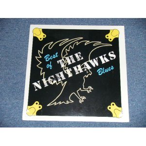 画像: NIGHTHAWKS - BEST OF BLUES  ( SEALED : BB ) / 1988 US AMERICA ORIGINAL "BRAND NEW SEALED"  LP  