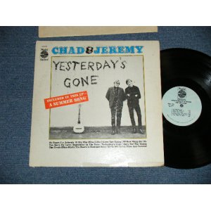 画像: CHAD & JEREMY - YESTERDAY'S GONE( BWHITE Jacket ) ( Matrix #    A) XTV 94983 X   B) XTV 94984   )  ( VG+++/Ex++ ) / 1964 US AMERICA ORIGINAL MONO Used LP 