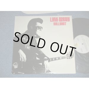 画像: LINK WRAY - BULLSHOT ( Ex+++/MINT- ) / 1979 US AMERICA ORIGINAL Used  LP 