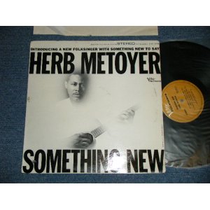 画像: HERB METOYER - SOMETHING NEW ( ACID FOLK)   ( Ex+/Ex+++  ) / 1960's  US AMERICA ORIGINAL Used LP 