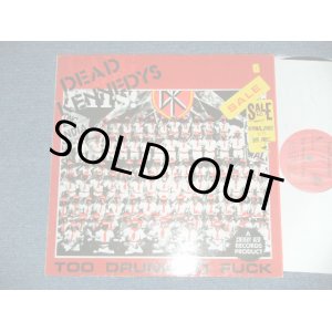 画像: DEAD KENNEDYS  - TOO DRUNK TO FUCK  (Ex+++/MINT-)  / 1981 UK ENGLAND ORIGINAL Used 12" 