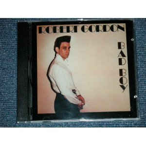 画像: ROBERT GORDON -  BAD BOY ( SEALED ) / 1997  US AMERICA ORIGINAL  "BRAND NEW SEALED" CD  