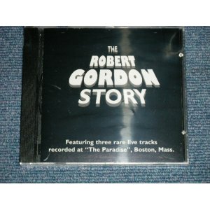 画像: ROBERT GORDON - THE ROBERT GORDON STORY  ( SEALED ) / 1997  US AMERICA ORIGINAL  "BRAND NEW SEALED" CD  