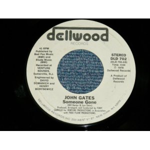 画像: JOHN GATES - SOMEONE GONE : TELL ME YOU LOVE ME ( Ex++/Ex++- )  / 1978 US AMERICA ORIGINAL Used 7" Single 