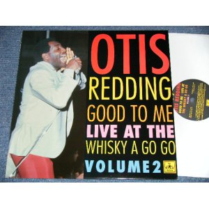 画像: OTIS REDDING -  GOOD TO ME ; LIVE AT THE WHISKY A GO GO VOLUME 2 ( NEW ) / 1992 UK ENGLAND ORIGINAL "BRAND NEW"   LP 