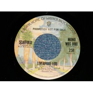 画像: SCAFFOLD - LIVERPOOL LOU : Produced by PAUL McCARTNEY (MONO - STEREO  ) ( MINT-/MINT- )  / 1971  US AMERICA ORIGINAL "PROMO ONLY SAME FLIP" Used 7" Single 