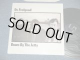 画像: DR.FEELGOOD - DOWN BY THE JETTY ( Matrix # A) 1U /B) 1U) ( MINT-~Ex+++/Ex+++ ) /  1975 UK ENGLAND ORIGINAL Used LP 