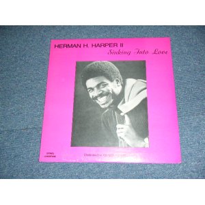 画像: HERMAN H. HARPER II - SINKING INTO LOVE / 1988  US AMERICA ORIGINAL "BRAND NEW SEALED"  LP 