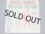 画像: RUFUS THOMAS - WALKING THE DOG / 1963 US AMERICA ORIGINAL  MONO Used LP 