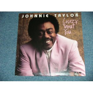 画像: JOHNNIE TAYLOR - CRAZY 'BOUT YOU( SEALED )  / 1989 US AMERICA  ORIGINAL "BRAND NEW SEALED"  LP 