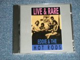 画像: EDDIE & The HOT RODS - LIVE & RARE  (SEALED) / 1992 UK ENGLAND ORIGINAL "Brand New SEALED" CD 