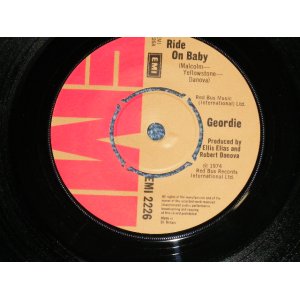 画像: GEORDIE - RIDE ON BABY : GET TO KNOW  (MINT-/MINT- )  / 1974 UK ENGLAND ORIGINAL Used 7" Single 