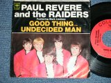 画像: PAUL REVERE and the RAIDERS (TERRY MELCHER Works) - GOOD THING : UNDECIDED MAN  (GARY USHER Works)  - MAKIN' MY MIND UP : BABY WHAT  I  MEAN (Ex/Ex++)  / 1966 US AMERICA ORIGINAL Used 7" Single  With Picture Sleeve 