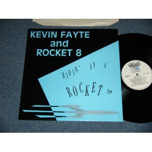 画像: KEVIN FAYTE and ROCKET 8 - RIDIN' IN A ROCKET  (Ex++/MINT-)  / UK ENGLAND ORIGINAL Used LP  