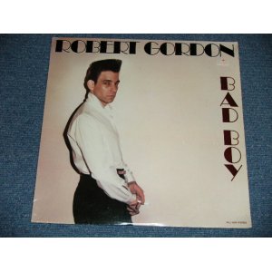 画像: ROBERT GORDON - BAD BOY (SEALED)  / 1980 US AMERICA ORIGINAL "BRAND NEW SEALED" LP