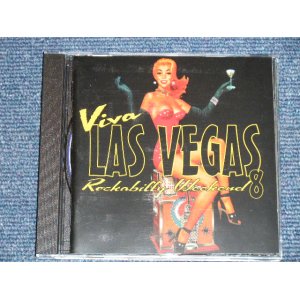 画像: V.A. Omnibus (The STAR MOUNTAIN DREAMERS, TWO TIMIN' THREE, EDDIE CLENDENING, RUSTY and The DRAGSTRIP TRIO, + MORE ) - VIVA LAS VEGAS 8 ROCKABILLY WEEKEND 2005 (MINT-/MINT)   2005? US AMERICA ORIGINAL Used CD 