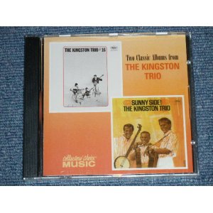 画像: KINGSTON TRIO - # 16 + SUNNY SIDE! (2 in 1 + Bonus)  (SEALED) / 1999 US AMERICA RORIGINAL  "Brand New SEALED"  CD