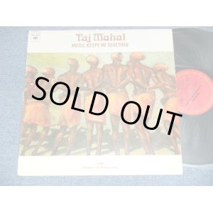 画像: TAJ MAHAL - MUSIC KEEPS ME TOGETHER (Matrix #  A)1C, B)1D)  (Ex++/MINT-) EDSP  / 1975 US AMERICA ORIGINAL Used LP