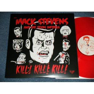 画像: MACK STEVENS AND THE TEXAS INFIDELS - KILL! KILL! KILL!  (NEW)  /  2007 FRANCE ORIGINAL "RED WAX Vinyl" "BRAND NEW" LP