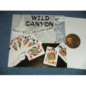 画像: WILDCANYON - LIKE A POKER GAME (NEW)  / 1987 GERMAN ORIGINAL "BRAND NEW"  LP