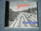 画像: The FIREBIRDS - LET'S GO ( SEALED ) / 1998 UK ENGLAND  ORIGINAL "Brand New SEALED"  CD 