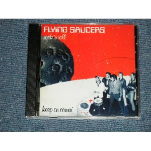 画像: FLYING SAUCERS - ROCK 'N ROLL KEEP ON COMING  (NEW)  / 2003 EU ORIGINAL "Brand New" CD 