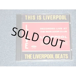 画像: The LIVERPOOL BEATS - THIS IS LIVERPOOL (NEW) / GERMAN "Brand New" CD-R 