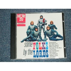 画像: The LORDS - SOME FOLKS BY THE LORDS (NEW) / GERMAN "Brand New" CD-R 