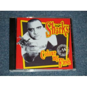 画像: THE SHARKS - COLOUR MY FLESH (NEW)   / 1996 UK ENGLAND  ORIGINAL "BRAND NEW" CD