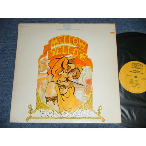 画像: DONOVAN - MELLOW YELLOW ( Matrix # A)XSB 115712-1C   B)XSB 115713-1C  ) (Ex+/Ex+++)  / 1967  US AMERICA ORIGINAL  "YELLOW Label" Used LP