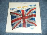 画像: V.A. (CHAD and JEREMY, + more) - BRITISH FOLK ARTIST CONCERT Featuring CHAD AND JEREMY  (SEALED Cut Out)  /  US AMERICAN ORIGINAL  "BRAND NEW SEALED" LP 