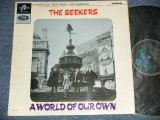 画像: THE SEEKERS  - A WORLD OF OUR OWN (MATRIX NUMBER    A)XAX.2870-1 B) XAX.2871-1) (Ex++/Ex++)  1965 UK ENGLAND ORIGINAL "BLUE Columbia Label" MONO Used LP 