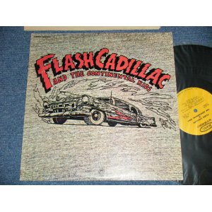 画像: FLASH CADILLAC AND THE CONTINENTAL KIDS - FLASH CADILLAC AND THE CONTINENTAL KIDS ( Ex++/MINT-)  / 1972 US AMERICA ORIGINAL 1st Press "YELLOW Label"  Used LP 