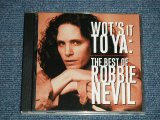 画像: ROBBIE NEVIL - WOT'S IT TO YA: THE BEST OF ( MINT-/MINT) /1999  US AMERICA  ORIGINAL Used CD 