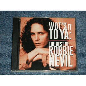 画像: ROBBIE NEVIL - WOT'S IT TO YA: THE BEST OF ( MINT-/MINT) /1999  US AMERICA  ORIGINAL Used CD 