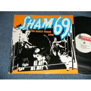 画像: SHAM 69 - THE EARLY YEARS LIVE  (MINT-/MINT-)  / 1991 UK ENGLAND   ORIGINAL   Used 12"