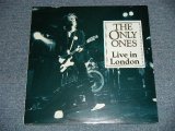 画像: THE ONLY ONES - LIVE IN LONDON (SEALED ) / 1989 US AMERICA ORIGINAL "BRAND NEW SEALED" LP