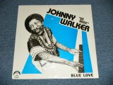 画像: JOHNNY WALKER - BLUE LOVE   ( SEALED ) /1984  US AMERICA  ORIGINAL "BRAND NEW SEALED" LP 