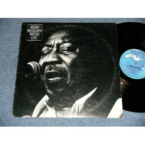 画像: MUDDY WATERS - MUDDY "MISSISSIPPI" WATERS LIVE (Produced by JOHNNY WINTER) (Ex++/MINT-) / 1979 US AMERICA ORIGINAL Used LP