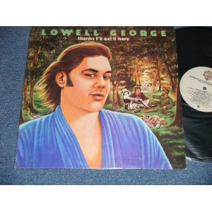 画像: LOWELL GEORGE (of LITTLE FEAT) -  THANKS I'LL EAT IT HERE ( Matrix #A) A) BSK-1-3194-A-LW2-Re1 CJ    B) BSK-2-3194-B-LW2-Re 1 CJ ) (Ex+/MINT- EDSP) / 1979 US AMERICA ORIGINAL "PROMO" Used LP 