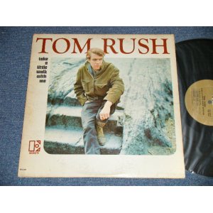 画像: TOM RUSH - TAKE A LITTLE WALK WITH ME : With AL KOOPER (Ex/Ex )   / 1966 US AMERICA  ORIGINAL "MONO" Used LP 