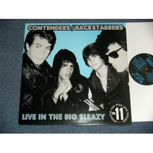 画像: CONTENDERS / BACKSTABBERS - LIVE IN THE BIG SLEAZY (LATE '70's US PUNK) (Neo)   / ITALIA ITALY     "BRAND NEW"  LP