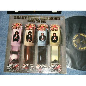 画像: GFR GRAND FUNK RAILROAD - BORN TO DIE ( Matrix # A) ST-1-11482 Z-6  B) ST-2-11482 Z-6)  ( Ex/Ex+++ BB for PROMO) / 1975 US AMERICA ORIGINAL "PROMO" Used LP 