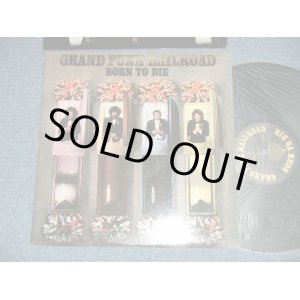 画像: GFR GRAND FUNK RAILROAD - BORN TO DIE ( Matrix # A) ST-1-11482 Z-6  B) ST-2-11482 Z-6)  ( Ex++/MINT-) / 1975 US AMERICA ORIGINAL Used LP 