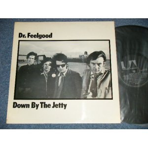 画像: DR.FEELGOOD - DOWN BY THE JETTY (Matrix #   A) 1U  B) 1U) ( Ex+++/MINT- ) /  1975 UK ENGLAND ORIGINAL Used LP 