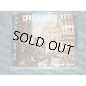 画像: The CRYPTKICKERS - NEVER WRONG IN TOWN  (NEW )  /  1995  EUROPE ORIGINAL "BRAND NEW" CD