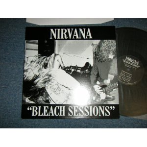 画像: NIRVANA - BLEACH　SESSIONS (NEW)   / EUROPE "BRAND NEW" Dead stock LP