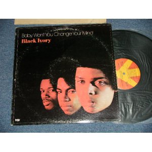 画像: BLACK IVORY - BABY WON'T YOU CHANGE YOUR MIND ( Ex-/MINT-)   / 1972 US AMERICA ORIGINAL Used LP 